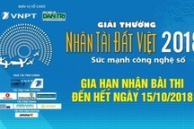 Gia hạn thời gian nộp bài dự thi Giải thưởng Nhân tài Đất Việt 2018