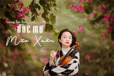 Ca khúc Ước mơ mùa xuân do Trương Bảo Anh sáng tác và thể hiện