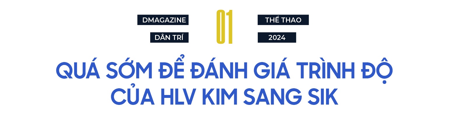 Chuyên gia châu Âu: Chưa phải lúc so sánh HLV Kim Sang Sik với ông Park - 1 Chuyên gia châu Âu: Chưa phải lúc so sánh HLV Kim Sang Sik với ông Park - 1