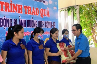 Quảng Trị: Hỗ trợ công nhân lao động gặp khó khăn vì dịch Covid-19