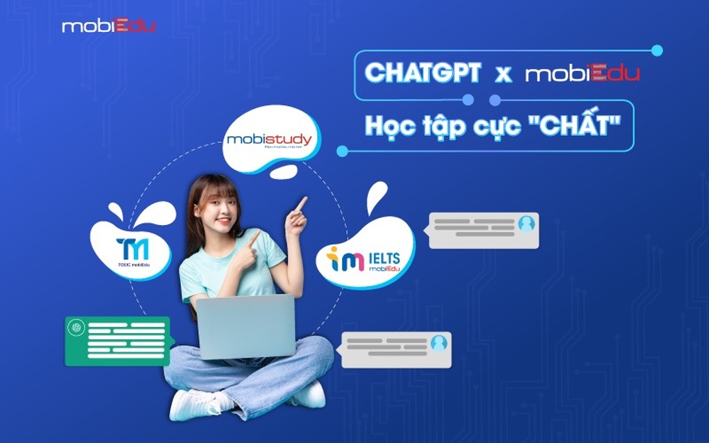 Học tập cùng ChatGPT với mobiEdu - 1 Học tập cùng ChatGPT với mobiEdu - 1