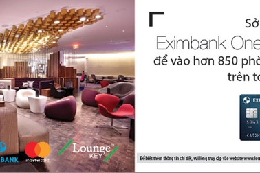 Sở hữu thẻ Eximbank One World Mastercard để vào hơn 850 phòng chờ sân bay