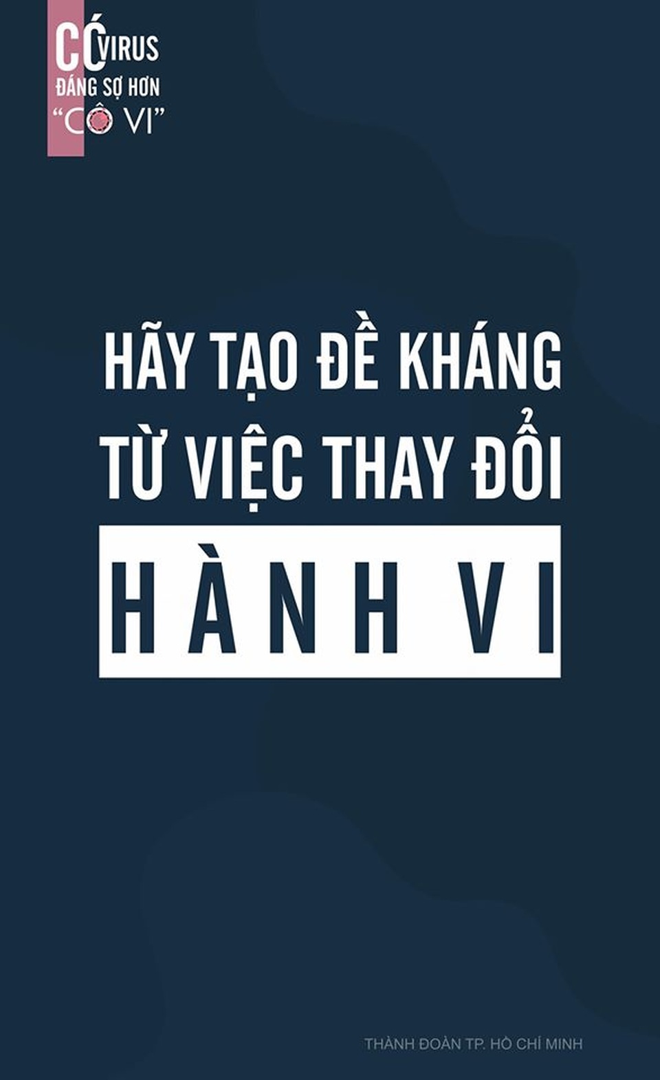 Thành đoàn TPHCM cảnh báo 5 loại virus đáng sợ hơn cả Covid-19 - 8 Thành đoàn TPHCM cảnh báo 5 loại virus đáng sợ hơn cả Covid-19 - 8