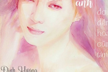Ca khúc "Chờ anh đến hoa cũng tàn" của Đinh Hương