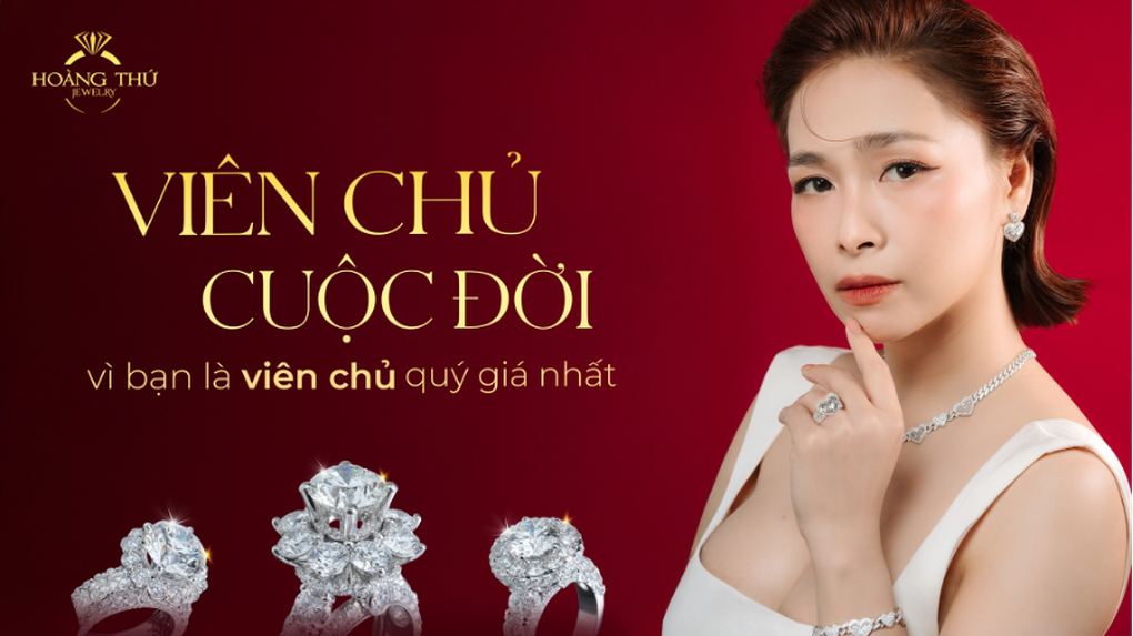 Hơn ba thập kỷ Hoàng Thứ Jewelry kết tạo trang sức cho phái đẹp tỏa sáng - 3 Hơn ba thập kỷ Hoàng Thứ Jewelry kết tạo trang sức cho phái đẹp tỏa sáng - 3