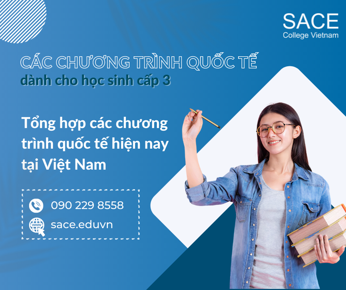 Tổng hợp các chương trình quốc tế dành cho học sinh cấp 3 hiện nay - 1 Tổng hợp các chương trình quốc tế dành cho học sinh cấp 3 hiện nay - 1