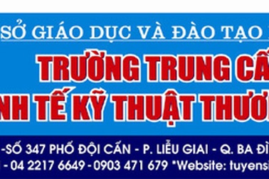Trường Trung cấp Kinh tế Kỹ thuật Thương mại thông báo tuyển sinh hệ chính quy năm 2014