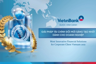VietinBank được vinh danh có "Giải pháp tài chính đổi mới sáng tạo nhất dành cho doanh nghiệp"