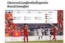 Báo Thái Lan mỉa mai khi U22 Việt Nam “đội sổ” nhóm hạt giống SEA Games