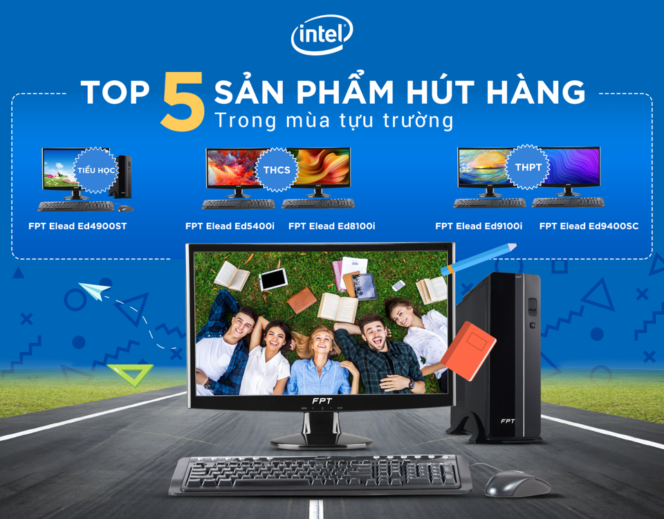 Top 5 máy tính FPT Elead chip Intel hút hàng trong mùa tựu trường - 1