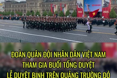 Đoàn quân đội Việt Nam tổng duyệt Duyệt binh trên Quảng trường Đỏ