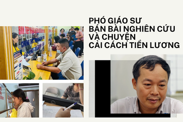 Vụ Phó giáo sư bán bài nghiên cứu: Tiền lương chuyên gia không đủ sống?