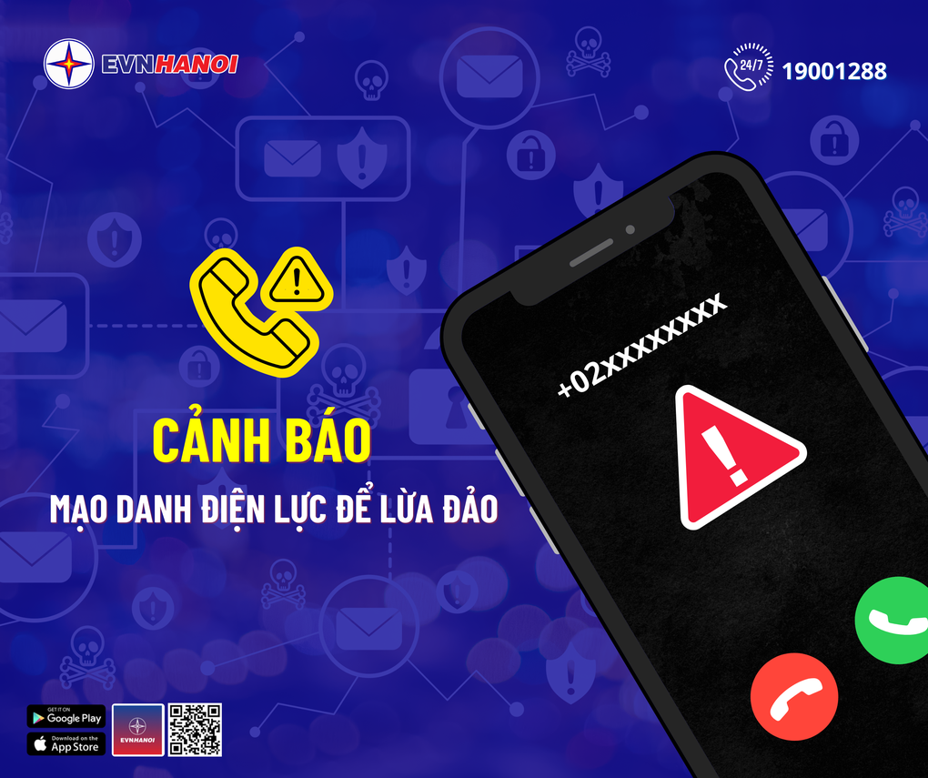 EVNHANOI bảo vệ khách hàng trước chiêu trò lừa đảo ngày càng tinh vi - 1 EVNHANOI bảo vệ khách hàng trước chiêu trò lừa đảo ngày càng tinh vi - 1