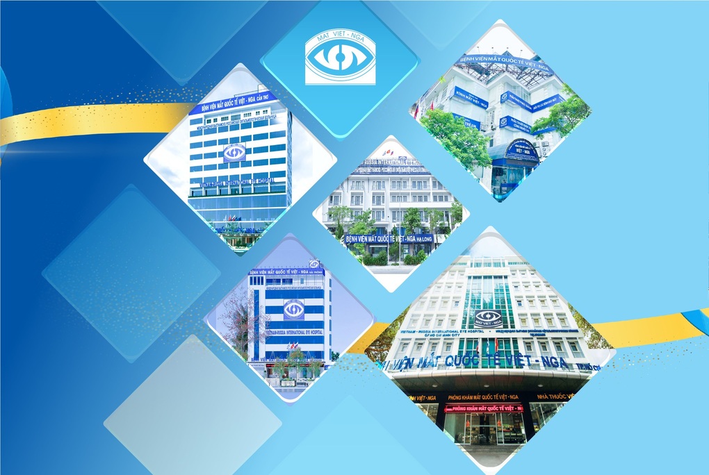 Hệ thống Bệnh viện Mắt Quốc tế Việt - Nga: 15 năm khẳng định vị thế - 1 Hệ thống Bệnh viện Mắt Quốc tế Việt - Nga: 15 năm khẳng định vị thế - 1
