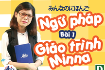 Học tiếng Nhật: Tổng hợp kiến thức ngữ pháp bài 1 giáo trình Minna no Nihongo