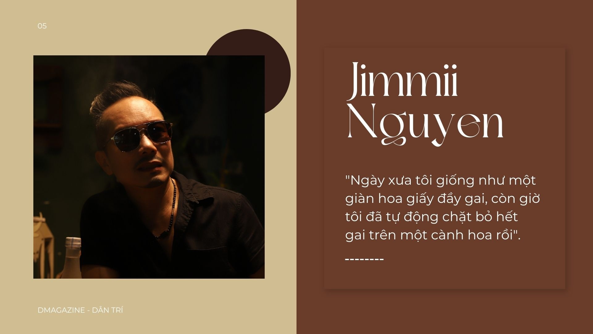 Jimmii Nguyễn: Trước tai nạn vỡ nát mặt, cát-xê tôi gấp 10 lần ca sĩ Việt - 6 Jimmii Nguyễn: Trước tai nạn vỡ nát mặt, cát-xê tôi gấp 10 lần ca sĩ Việt - 6