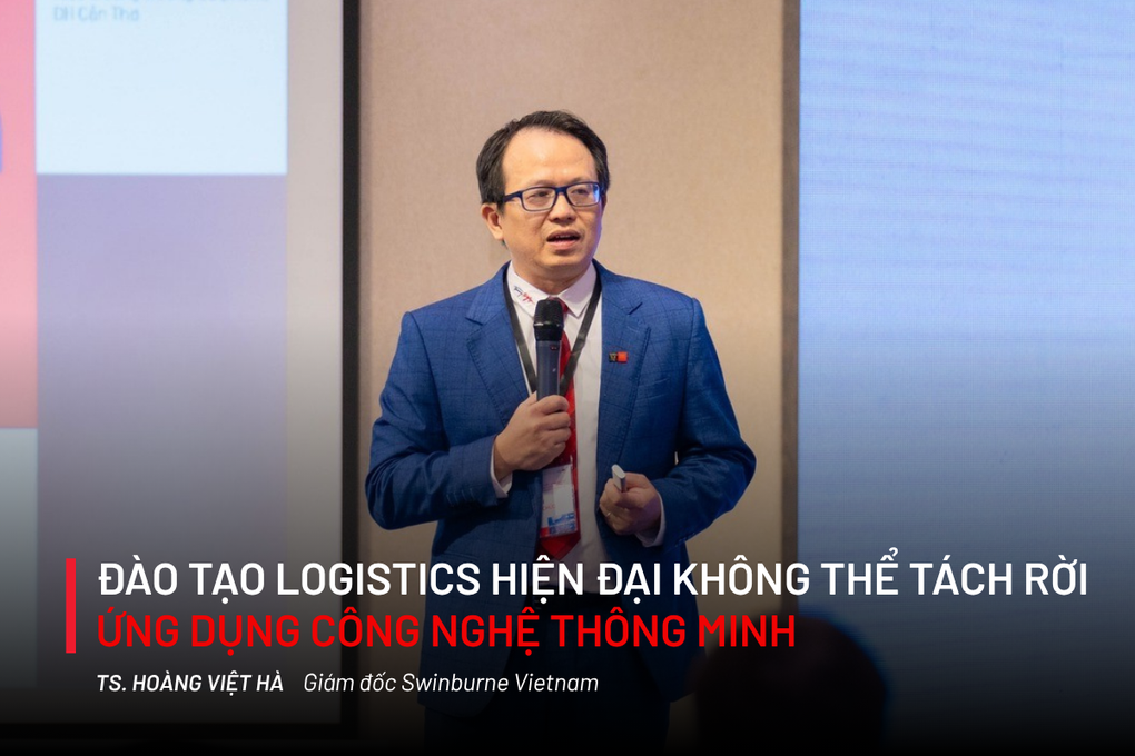 Đào tạo logistics hiện đại không tách rời ứng dụng công nghệ thông minh - 3 Đào tạo logistics hiện đại không tách rời ứng dụng công nghệ thông minh - 3
