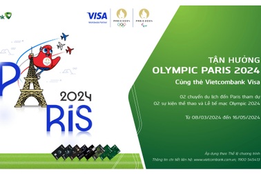 Nhận chuyến đi Pháp 5 ngày 4 đêm xem Olympic 2024 cùng thẻ Vietcombank Visa