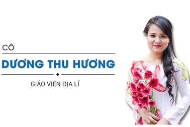 Đề thi minh họa Địa lí vào lớp 10 của Hà Nội: Kiến thức chủ yếu trong chương trình lớp 9