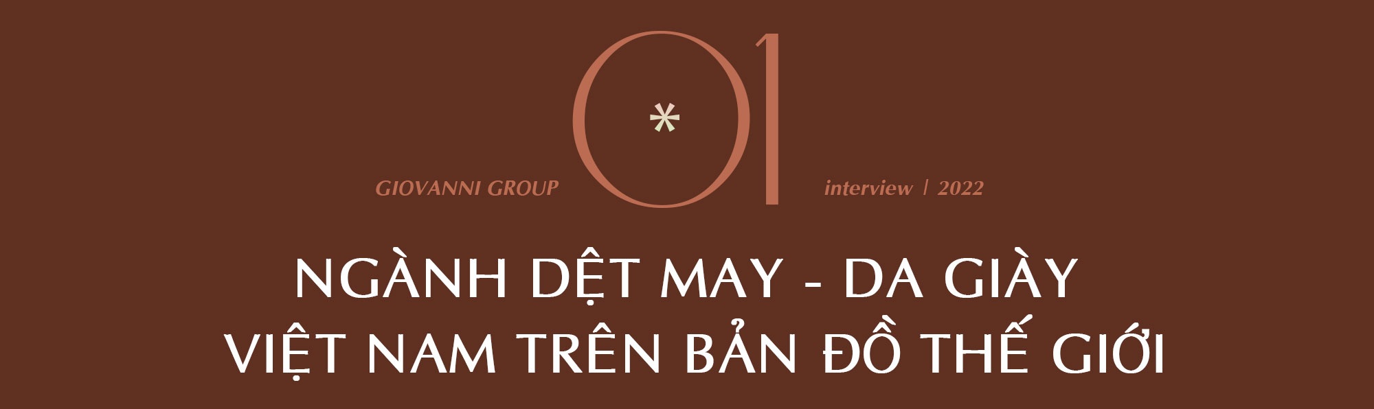 Giovanni - Cầu nối tạo ra thị trường thời trang năng động, hội nhập thế giới - 1 Giovanni - Cầu nối tạo ra thị trường thời trang năng động, hội nhập thế giới - 1