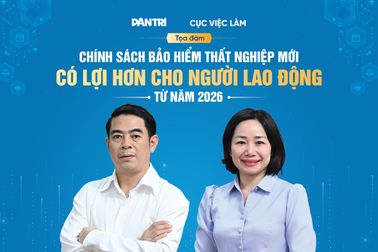 Báo Dân trí tổ chức tọa đàm về chính sách bảo hiểm thất nghiệp mới năm 2026
