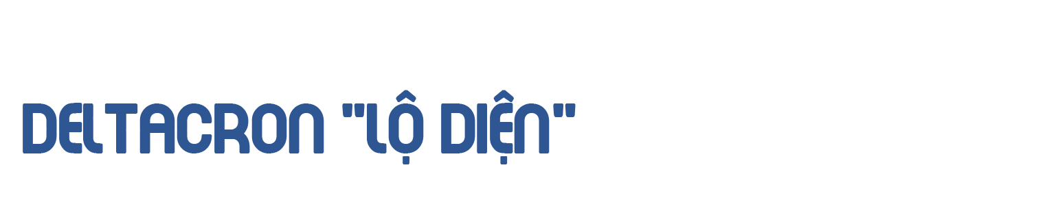 Deltacron: Siêu biến thể hay sự thổi phồng từ cái tên - 5 Deltacron: Siêu biến thể hay sự thổi phồng từ cái tên - 5
