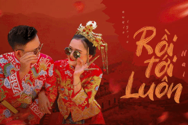 Ca khúc đám cưới miền Tây "Rồi tới luôn" gây sốt trong mùa dịch