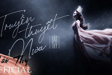 "Truyền thuyết mưa"- Bảo Thy