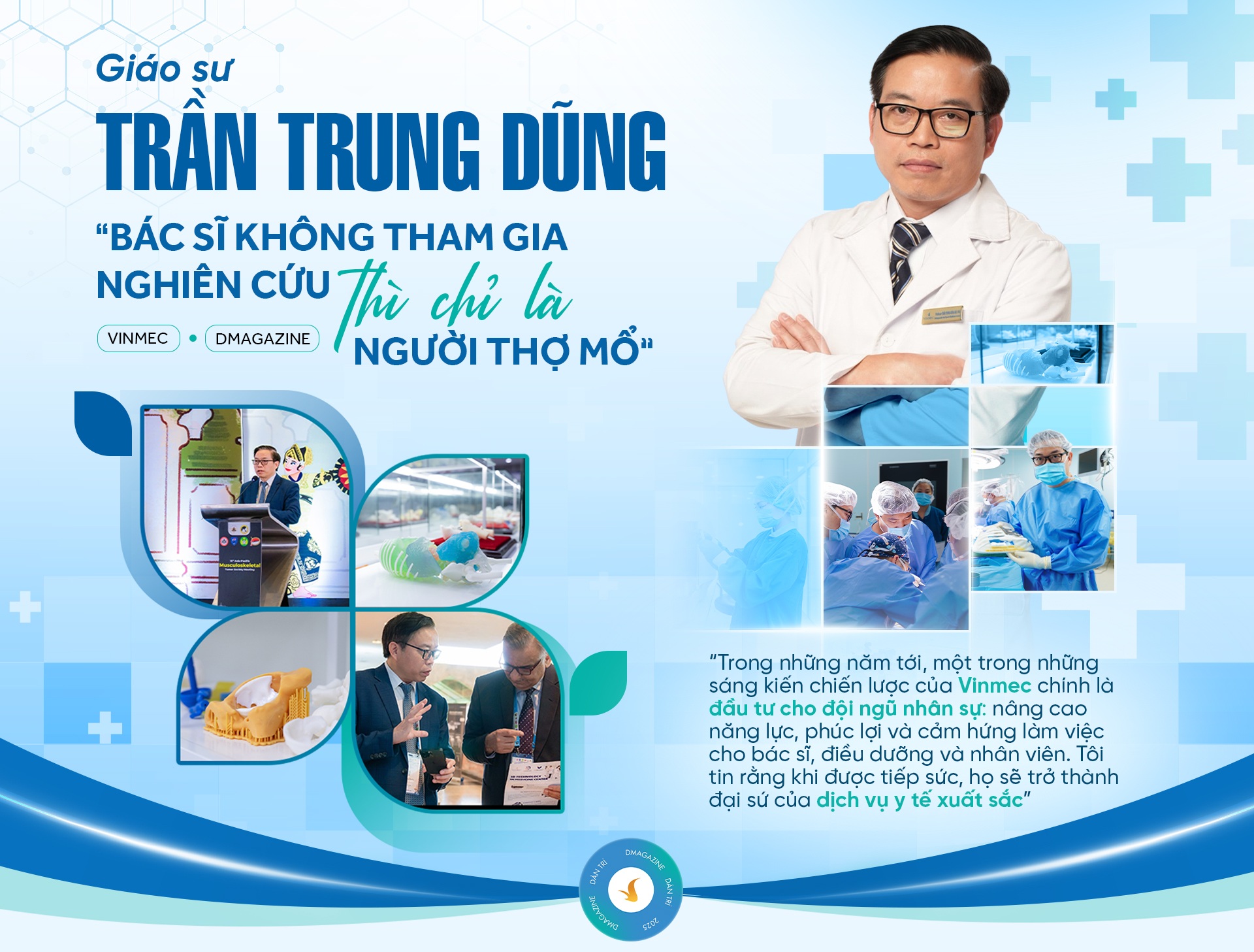 Giáo sư Trần Trung Dũng: “Bác sĩ không tham gia nghiên cứu thì chỉ là người thợ mổ”