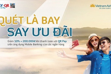 Ưu đãi lớn cho khách hàng thanh toán vé Vietnam Airlines bằng QR Pay