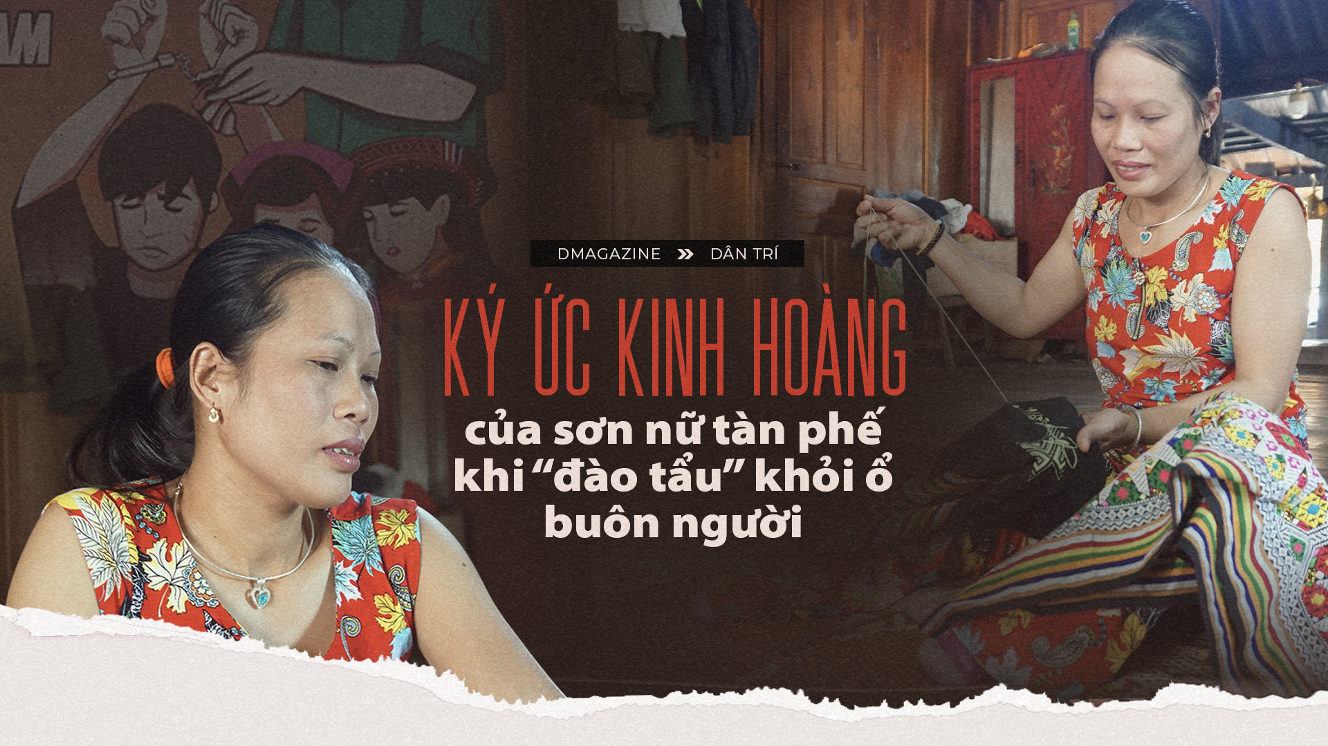 Ký ức kinh hoàng của sơn nữ tàn phế khi "đào tẩu" khỏi ổ buôn người