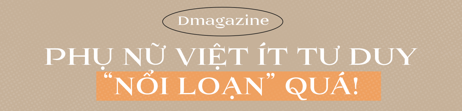 Người vợ đặc biệt của Công Ninh và chuyện tư duy nổi loạn với phụ nữ Việt - 16 Người vợ đặc biệt của Công Ninh và chuyện tư duy nổi loạn với phụ nữ Việt - 16