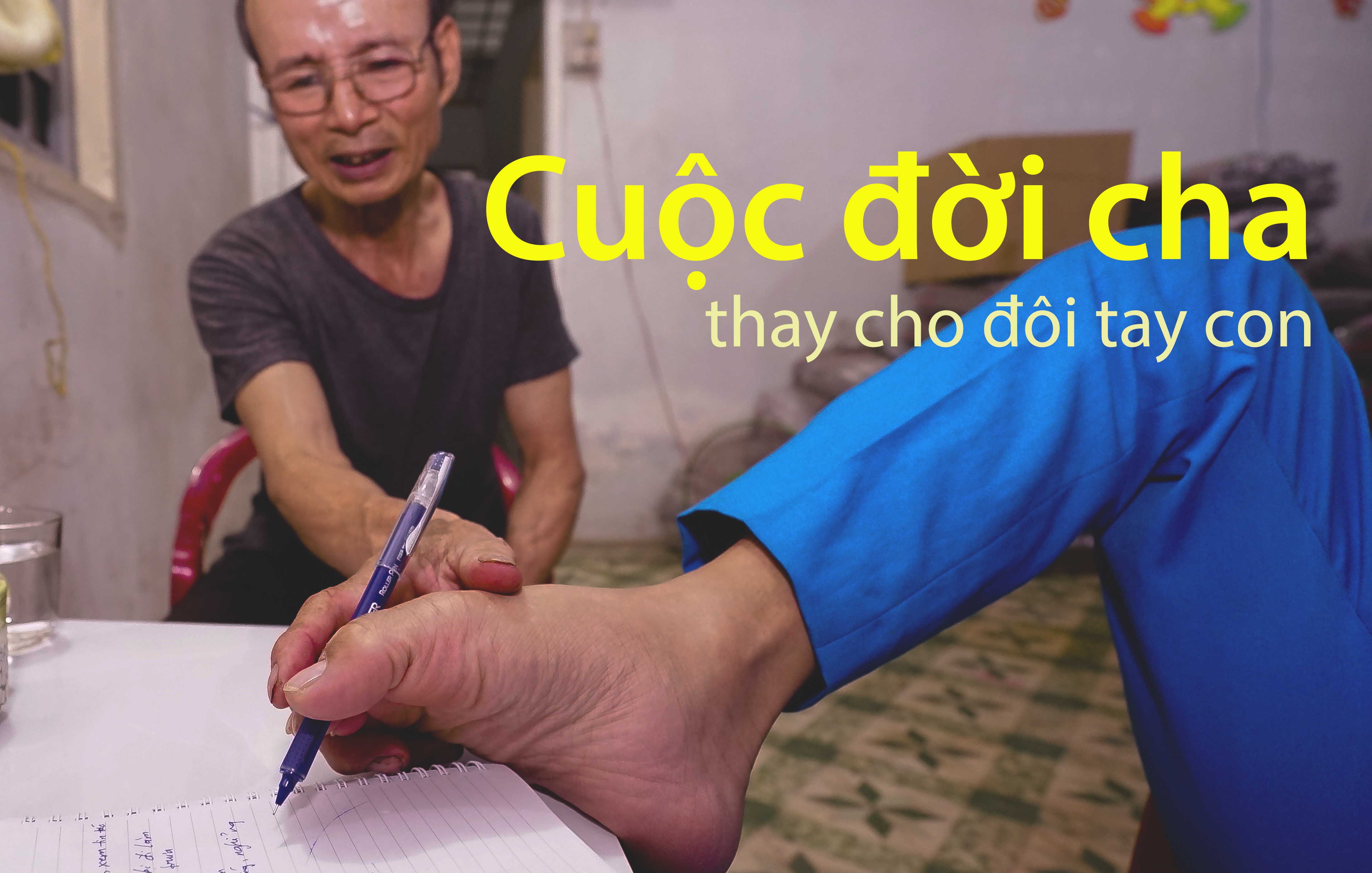 Cuộc đời cha thay cho đôi tay con