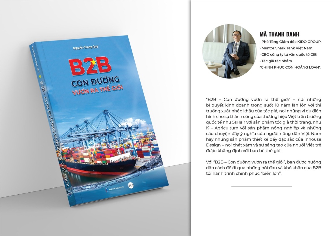 Cuốn sách B2B - Con đường vươn ra thế giới: Người bạn đồng hành mới của doanh nghiệp - 1 Cuốn sách B2B - Con đường vươn ra thế giới: Người bạn đồng hành mới của doanh nghiệp - 1