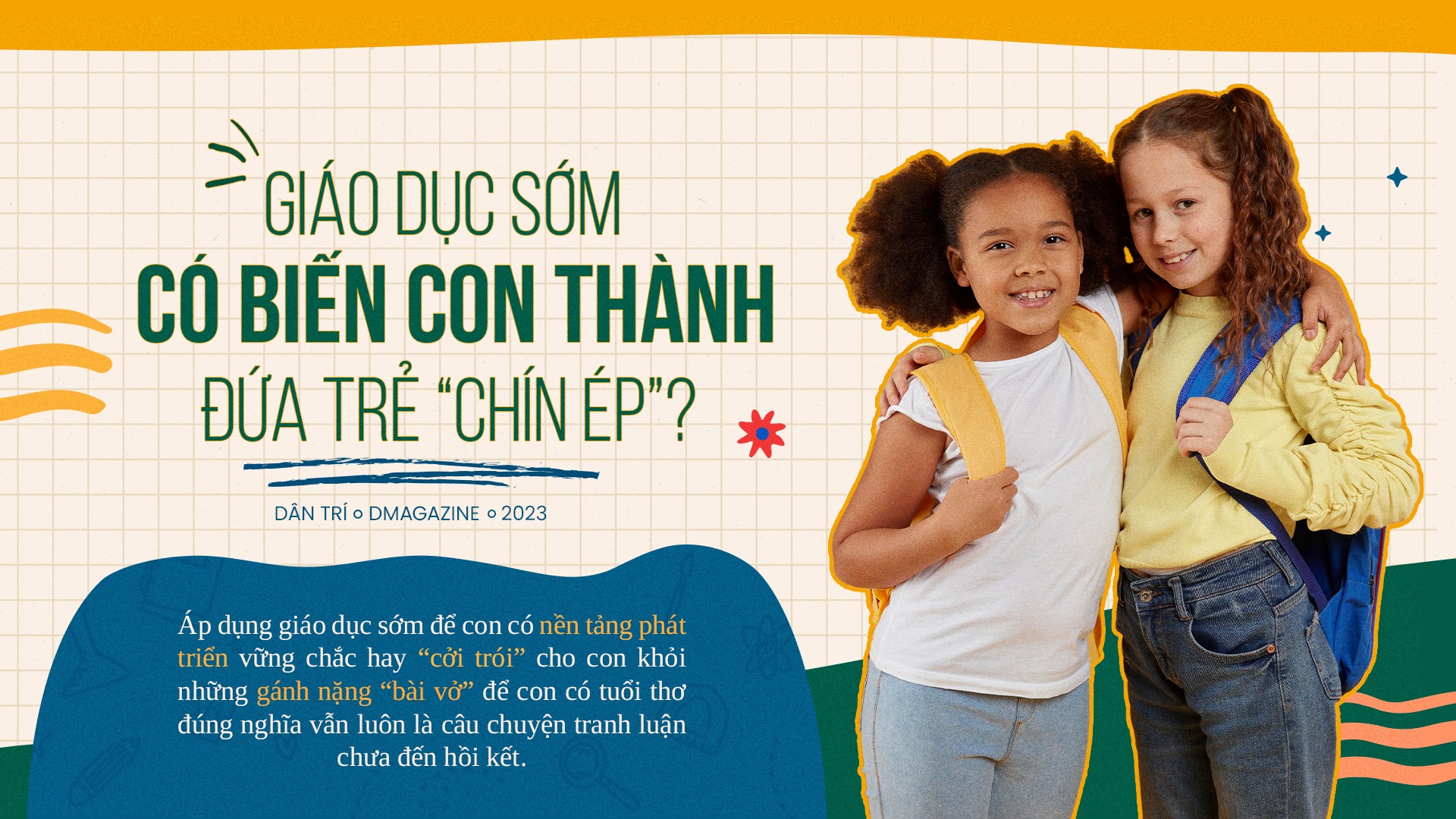 Giáo dục sớm có biến con thành đứa trẻ "chín ép"?