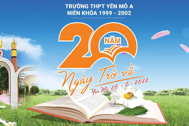 Mời họp mặt cựu học sinh khóa 1999-2002 - Trường THPT Yên Mô A - Ninh Bình