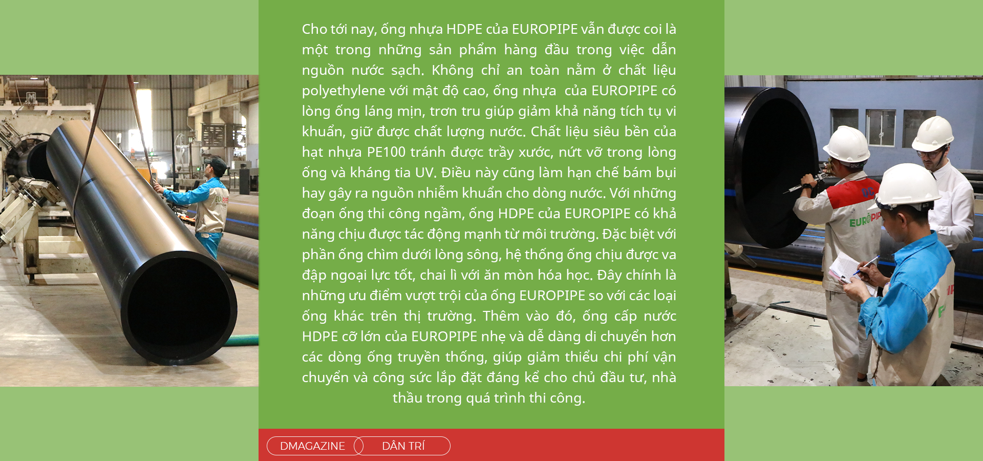 Tầm nhìn phía sau chiếc ống nhựa cỡ đại ở EUROPIPE - 6 Tầm nhìn phía sau chiếc ống nhựa cỡ đại ở EUROPIPE - 6