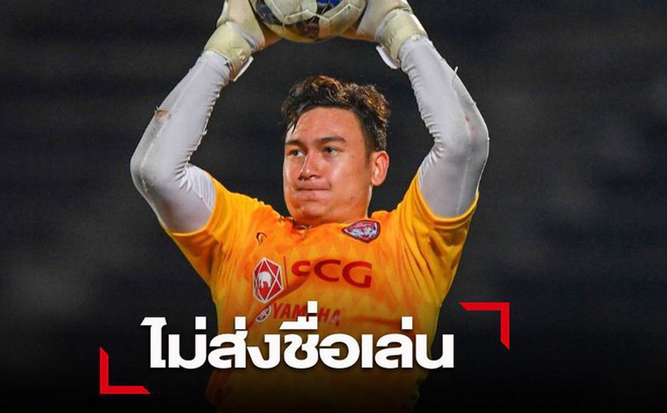 Vì sao Văn Lâm bị gạch tên khỏi Muangthong dự cúp quốc gia Thái? - 1