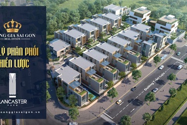 Hoàng gia Sài Gòn phân phối biệt thự triệu đô Lancaster Eden