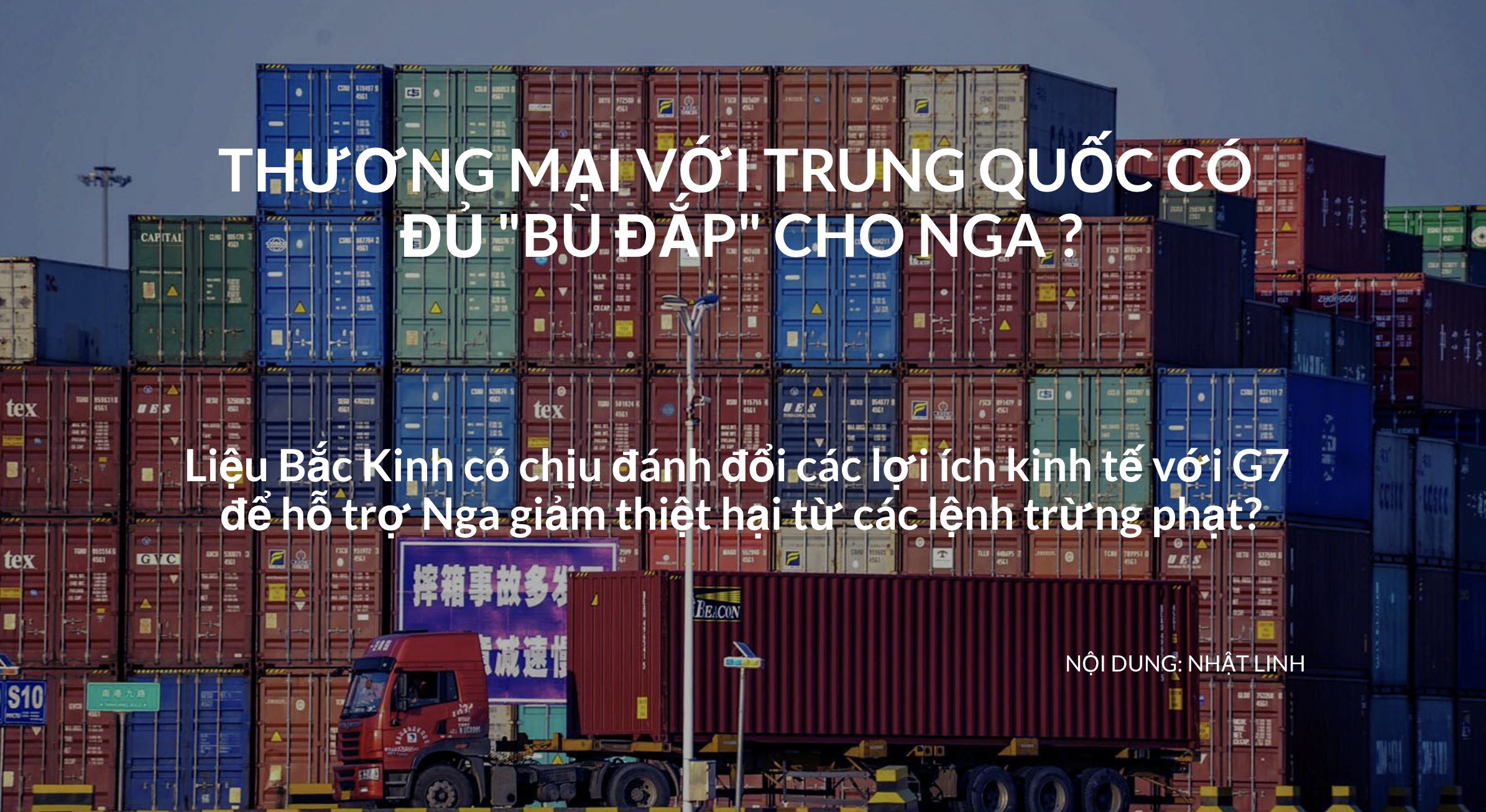 Thương mại với Trung Quốc có giúp Nga giảm bớt thiệt hại?