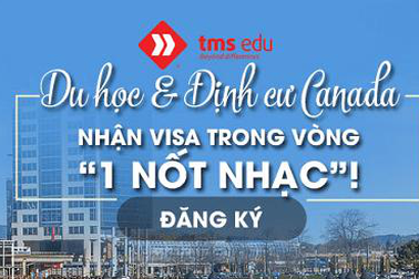 Du học và Định cư Canada: Nhận visa trong "1 nốt nhạc"