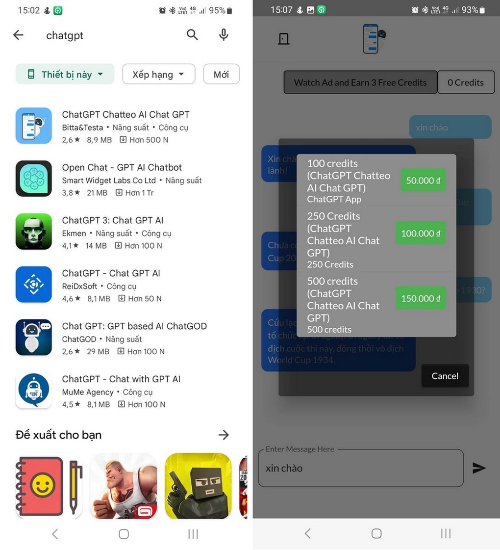 Các ứng dụng ăn theo ChatGPT xuất hiện nhiều trên các kho ứng dụng dành cho Android và iOS, trong đó nhiều ứng dụng yêu cầu người dùng phải trả một số tiền lớn để sử dụng (Ảnh chụp màn hình). Các ứng dụng ăn theo ChatGPT xuất hiện nhiều trên các kho ứng dụng dành cho Android và iOS, trong đó nhiều ứng dụng yêu cầu người dùng phải trả một số tiền lớn để sử dụng (Ảnh chụp màn hình).