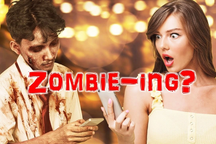 "Hẹn hò xác sống" - kiểu yêu đương gây ức chế cực độ