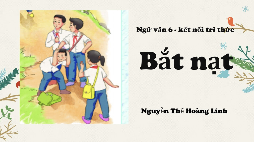 Giáo viên dạy bài Bắt nạt khen ngôn ngữ thơ mới, học sinh hào hứng - 1