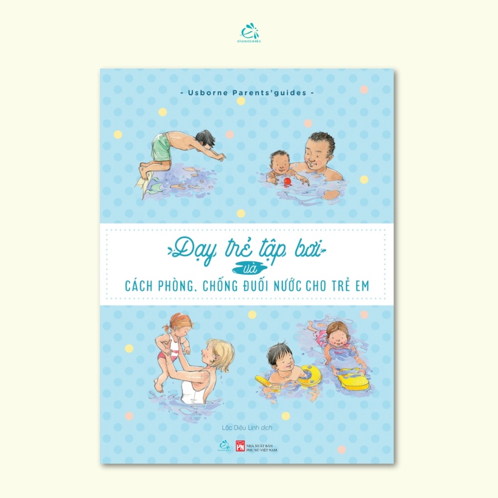 HDV bơi lội người Anh chỉ cách phòng, chống đuối nước và dạy bơi cho trẻ - 1 HDV bơi lội người Anh chỉ cách phòng, chống đuối nước và dạy bơi cho trẻ - 1