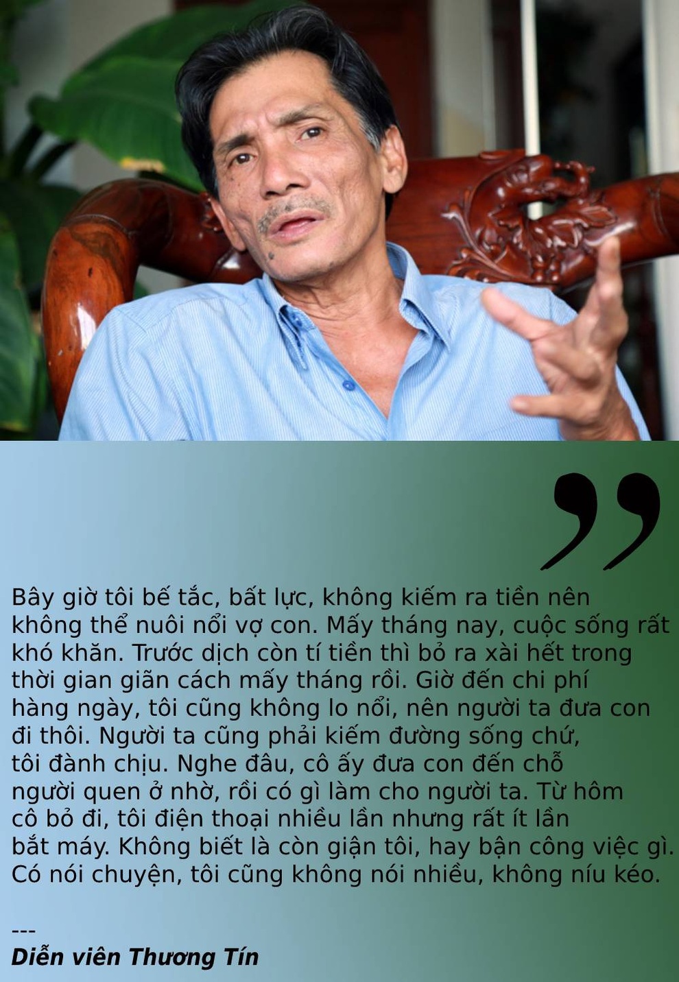 Diễn viên Thương Tín mắc Covid-19 và những éo le trong cuộc sống hiện tại - 3 Diễn viên Thương Tín mắc Covid-19 và những éo le trong cuộc sống hiện tại - 3