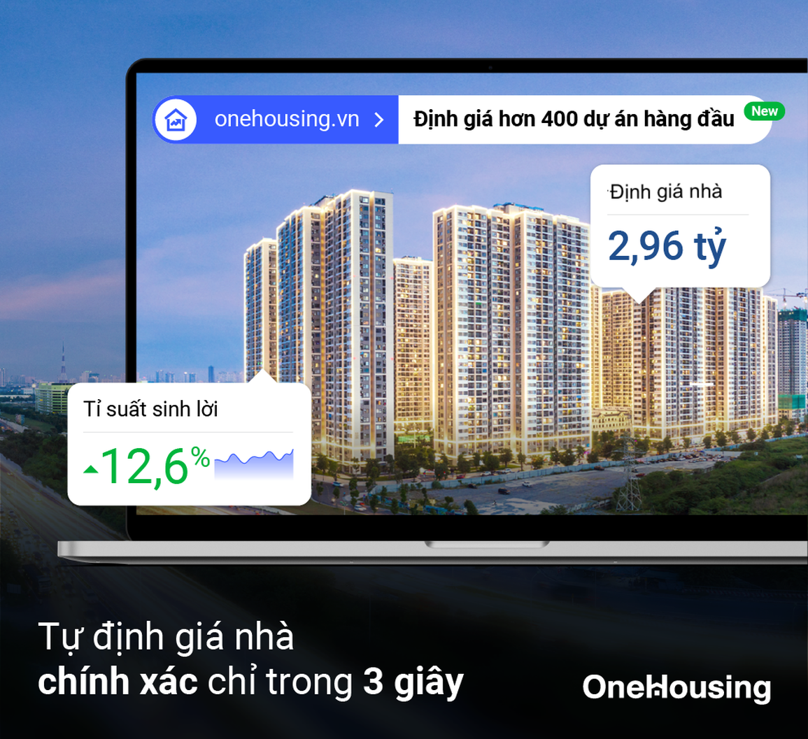 OneHousing ra mắt công cụ định giá nhà, thúc đẩy minh bạch thị trường bất động sản - 3