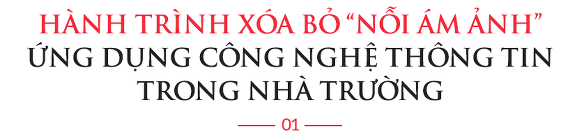 Từ thấu hiểu nỗi đau của ngành giáo dục đến sự ra đời của hệ sinh thái giáo dục số Viettel - 1 Từ thấu hiểu nỗi đau của ngành giáo dục đến sự ra đời của hệ sinh thái giáo dục số Viettel - 1
