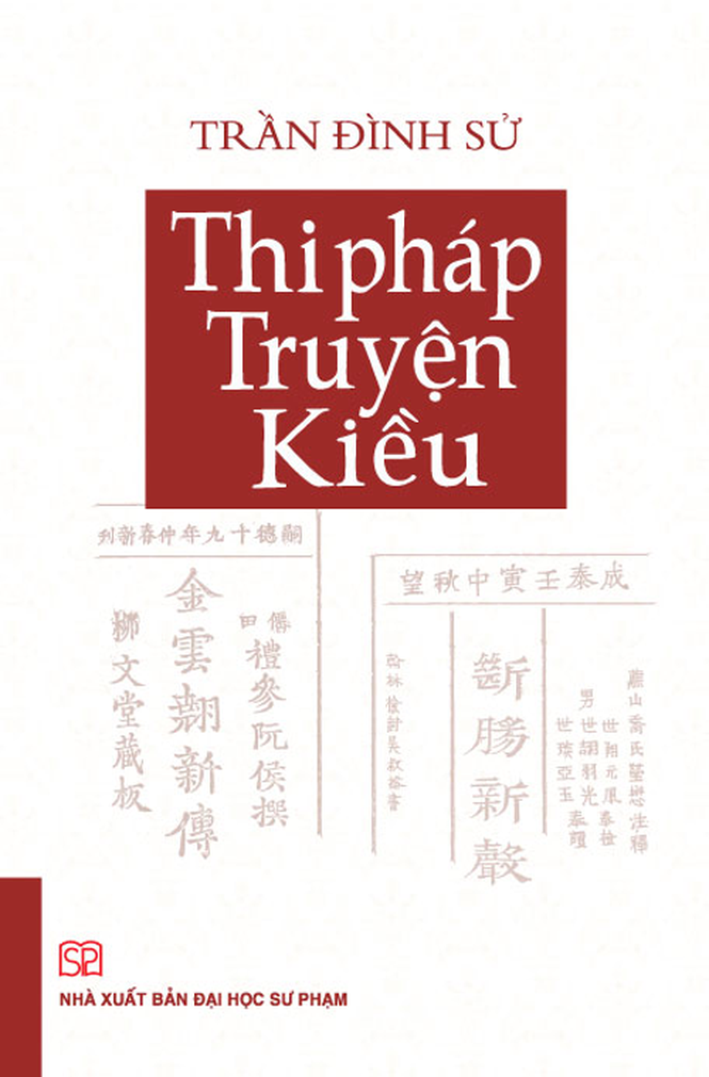 Thi pháp truyện Kiều được dịch sang tiếng Pháp, phát hành toàn cầu - 2