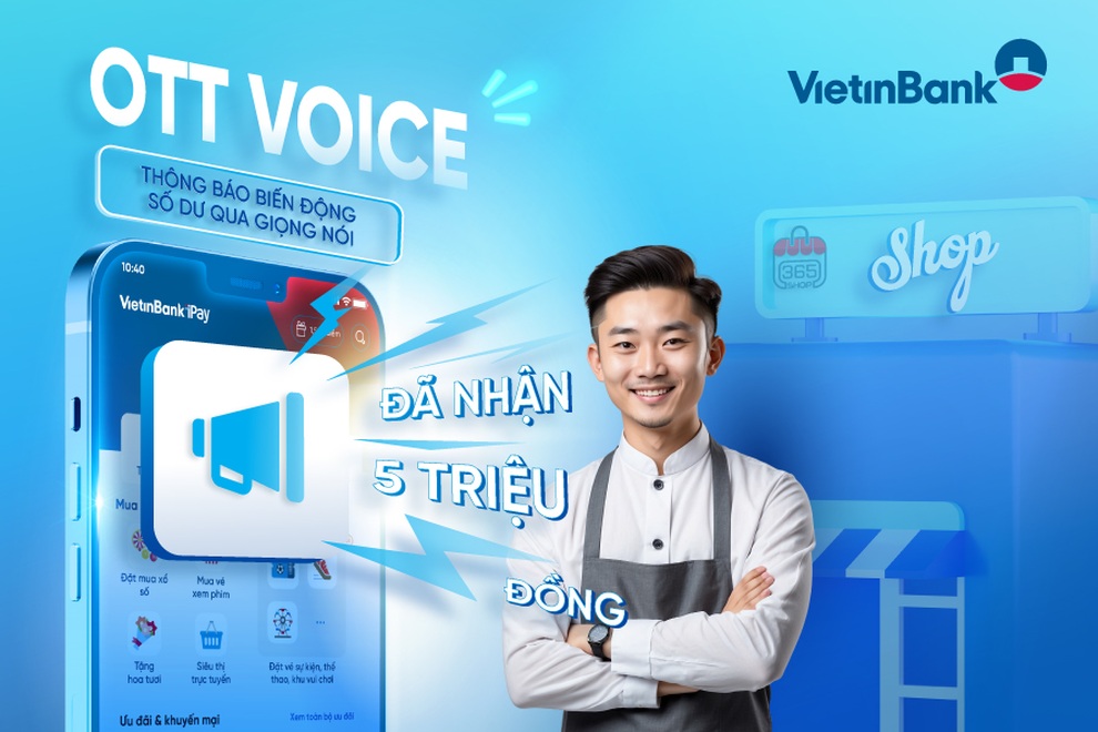 VietinBank iPay Mobile ra mắt tính năng OTT Voice - 1 VietinBank iPay Mobile ra mắt tính năng OTT Voice - 1